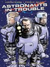 Cover image for Astronauts in Trouble